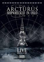 Arcturus : Shipwrecked in Oslo